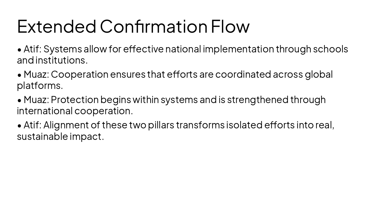 Slide 8 - Extended Confirmation Flow
