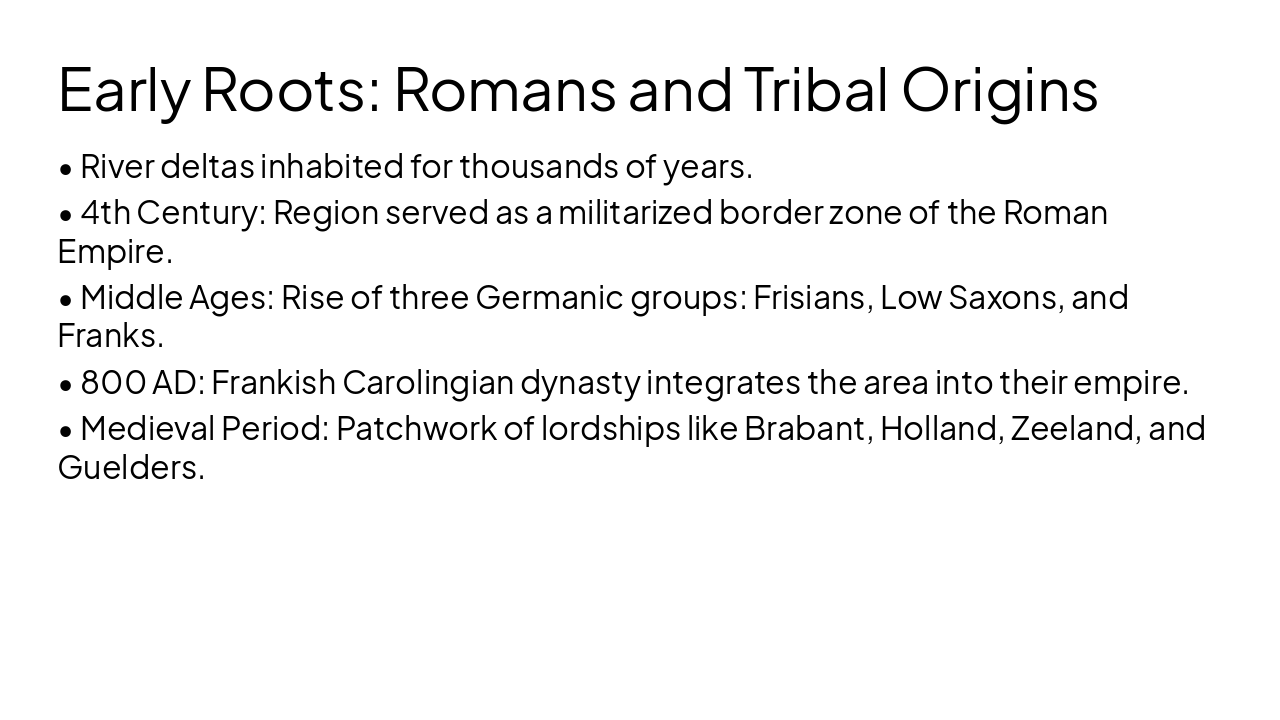 Slide 5 - Early Roots: Romans and Tribal Origins