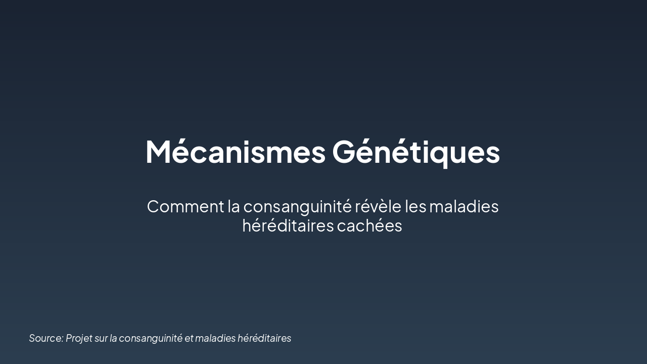 Slide 4 - Mécanismes Génétiques