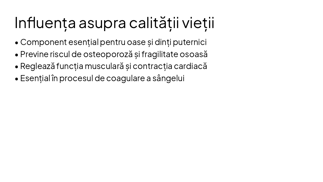 Slide 9 - Influența asupra calității vieții