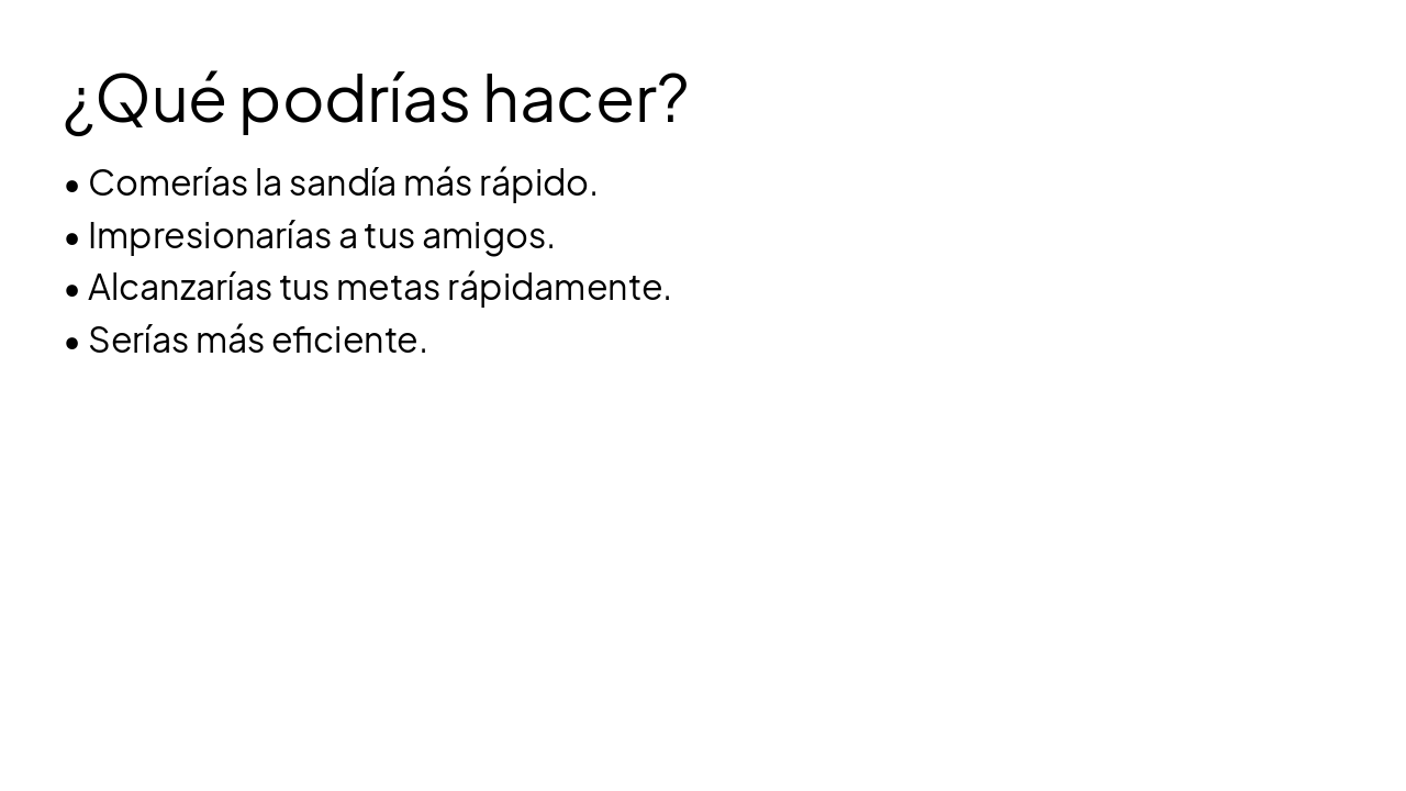 Slide 4 - ¿Qué podrías hacer?