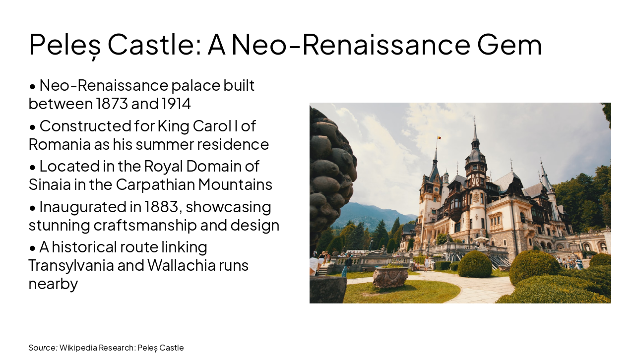 Slide 10 - Peleș Castle: A Neo-Renaissance Gem