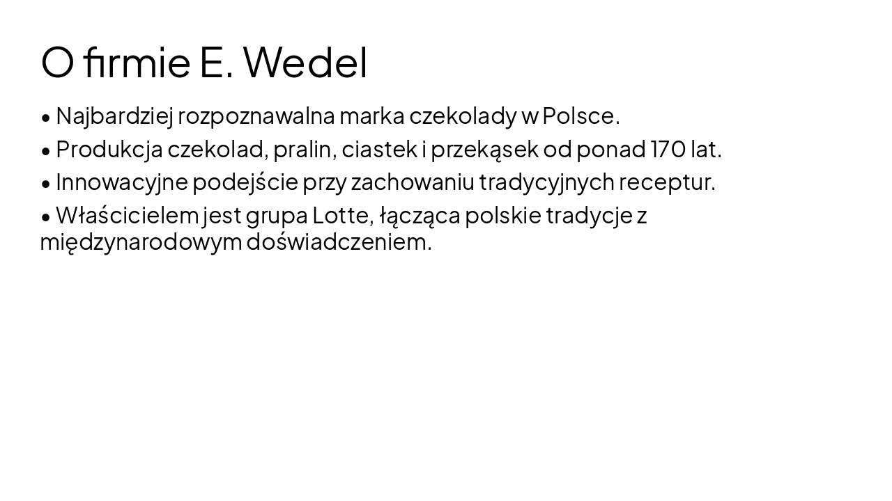 Slide 4 - O firmie E. Wedel