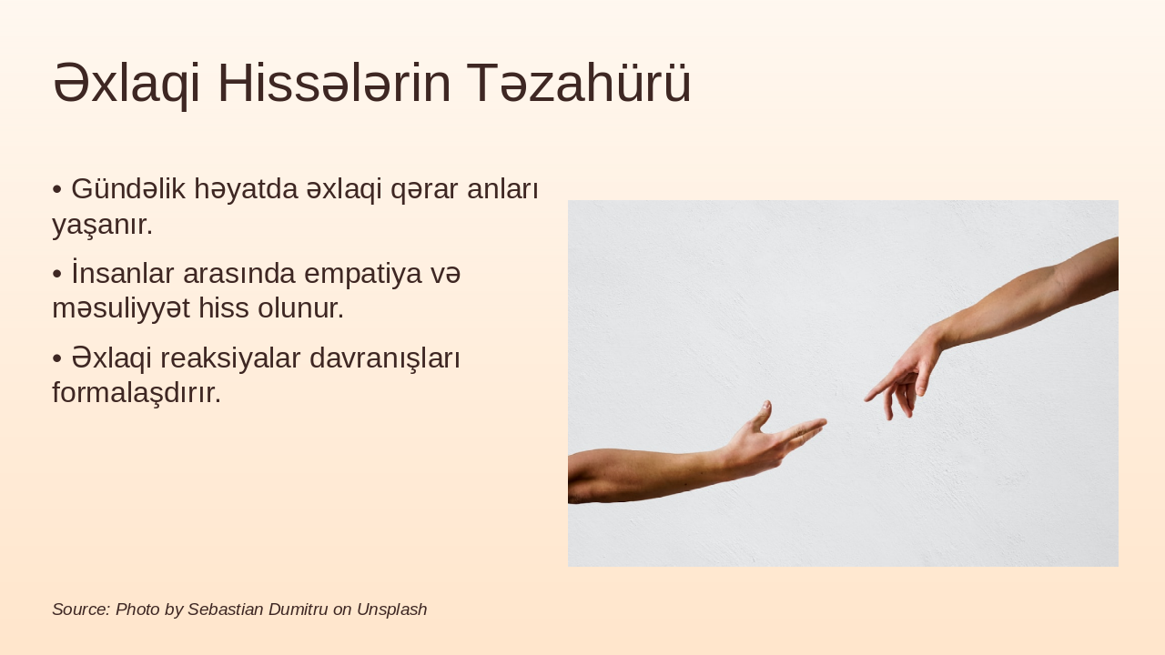 Slide 7 - Əxlaqi Hissələrin Təzahürü