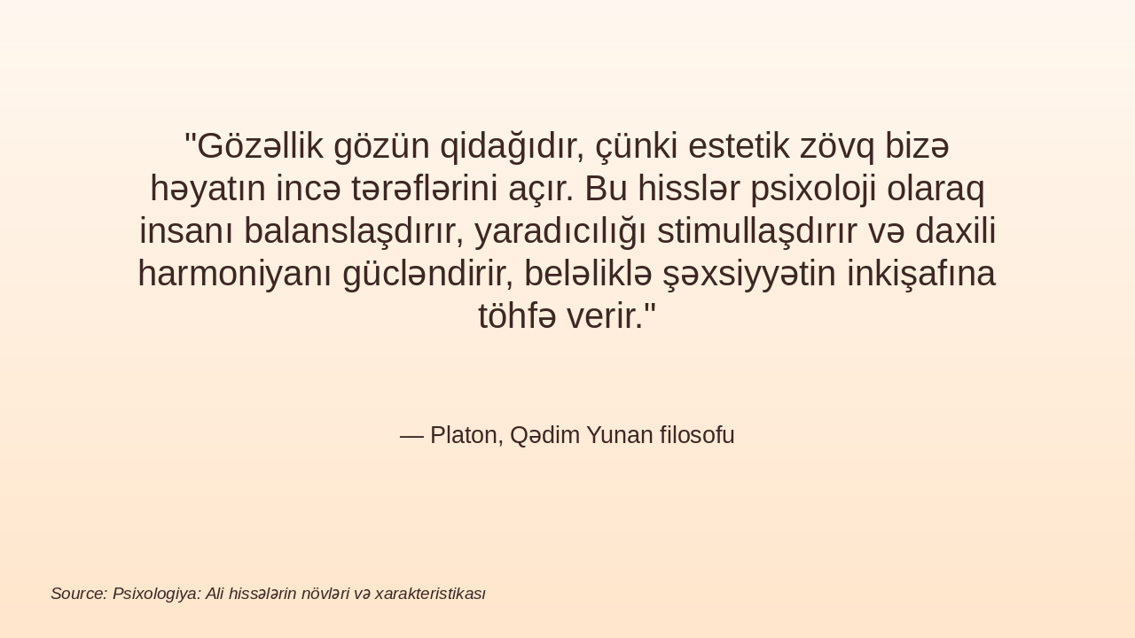 Slide 9 - Gözəllik və Estetik Zövq