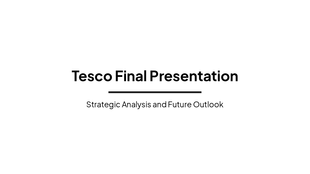 Slide 1 - Tesco Final Presentation