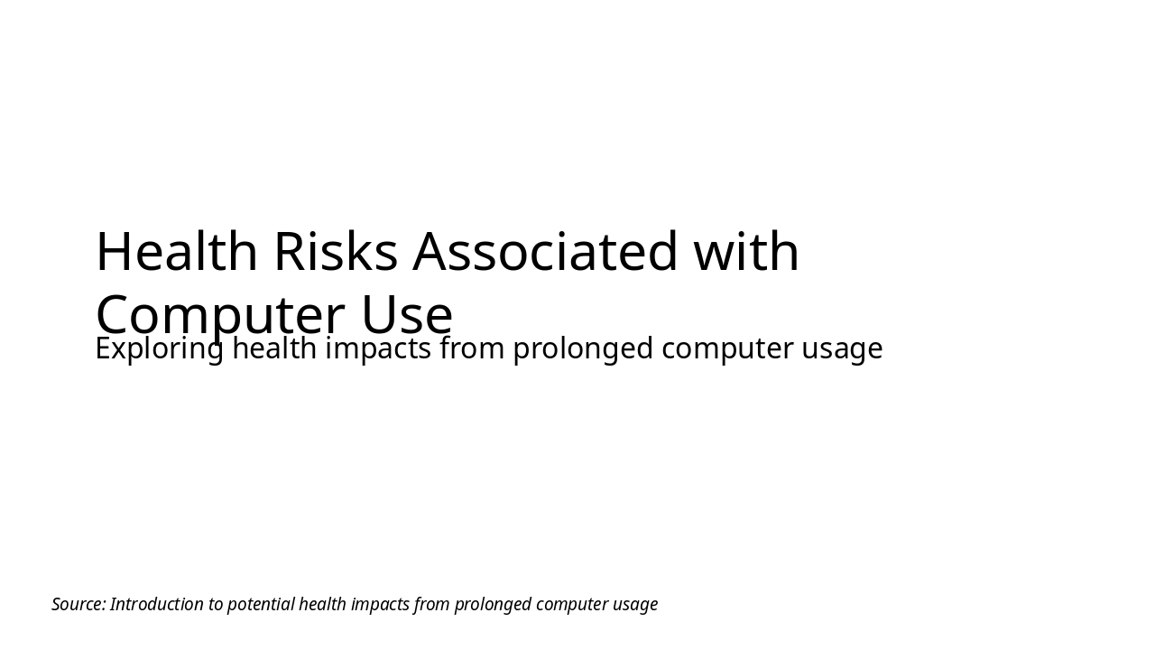 Computer Use Health Risks