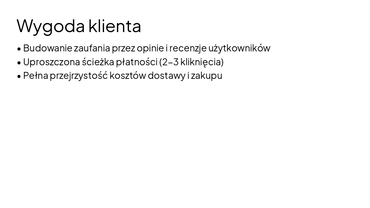Slide 10 - Wygoda klienta