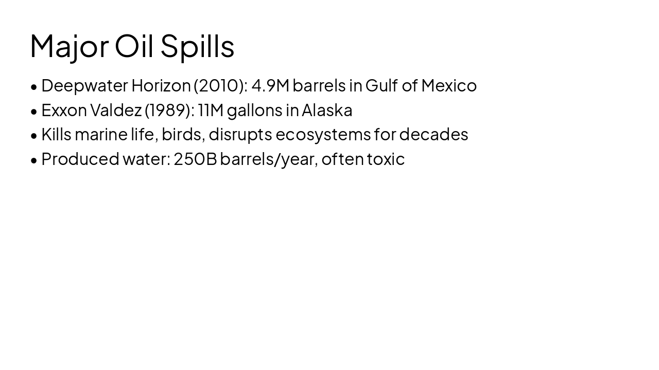 Slide 8 - Major Oil Spills