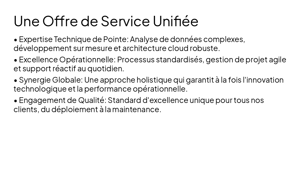 Slide 4 - Stratégie: Offre Unique (Mix)