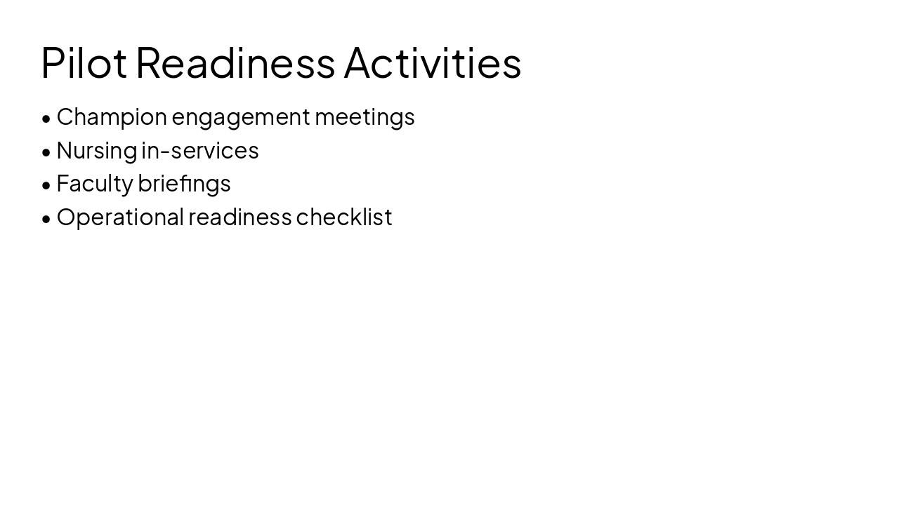 Slide 7 - Pilot Readiness Activities