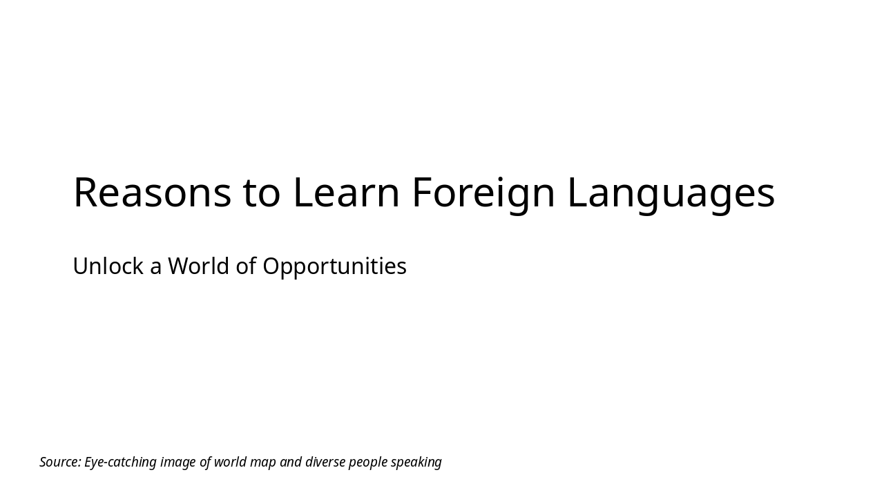 Why Learn Foreign Languages?