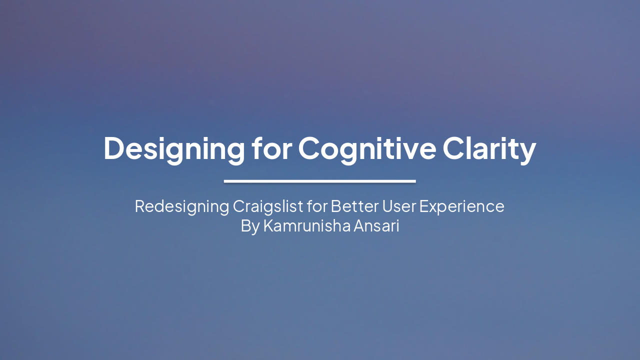 Designing for Cognitive Clarity: Redesigning Craigslist