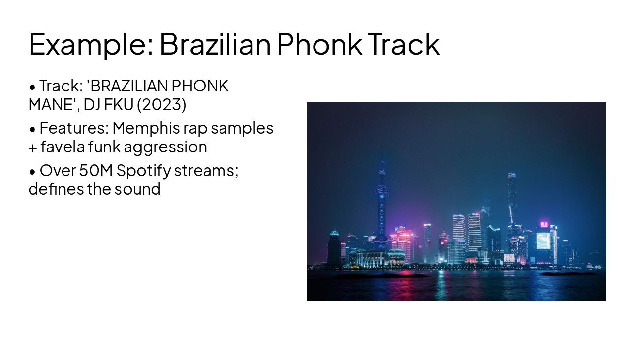 Slide 5 - Example: Brazilian Phonk Track