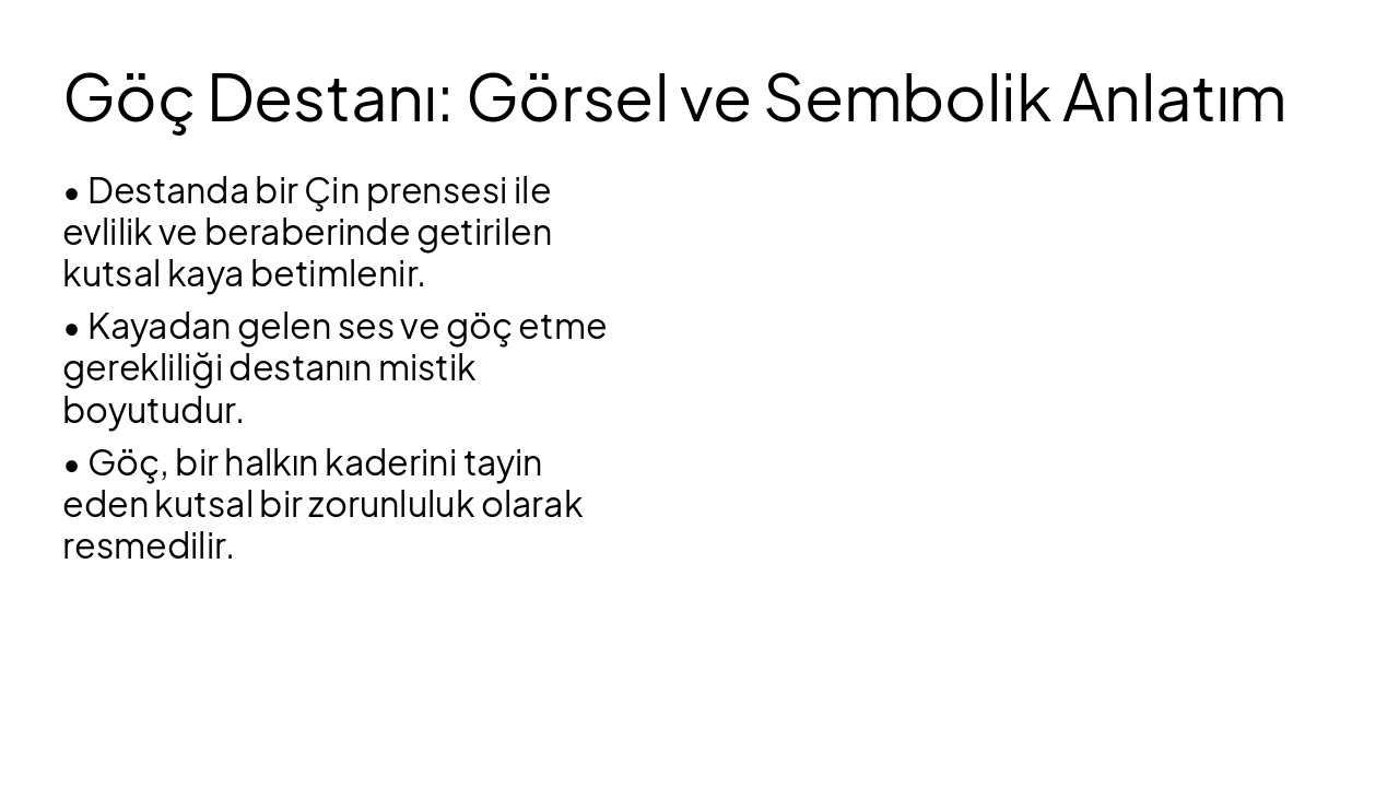 Slide 4 - Göç Destanı: Görsel ve Sembolik Anlatım