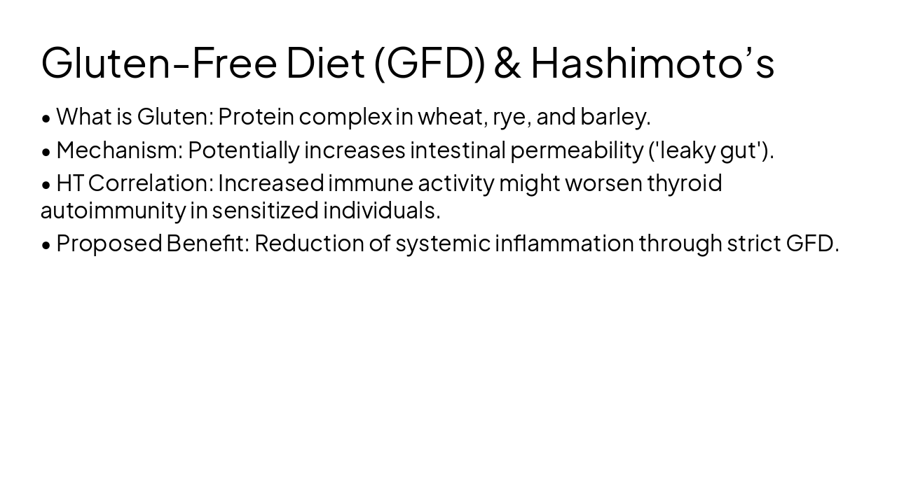 Slide 4 - Gluten-Free Diet (GFD) & Hashimoto’s
