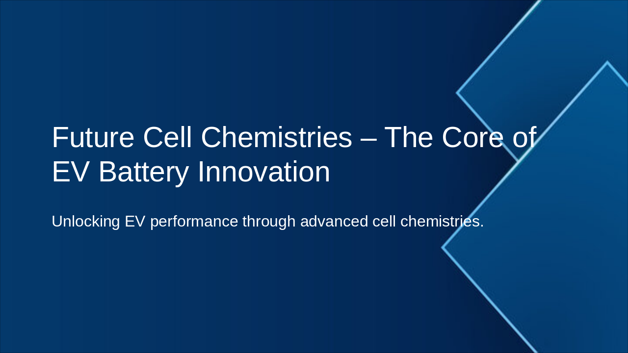 Future EV Cell Chemistries: Innovation Core (40 chars)