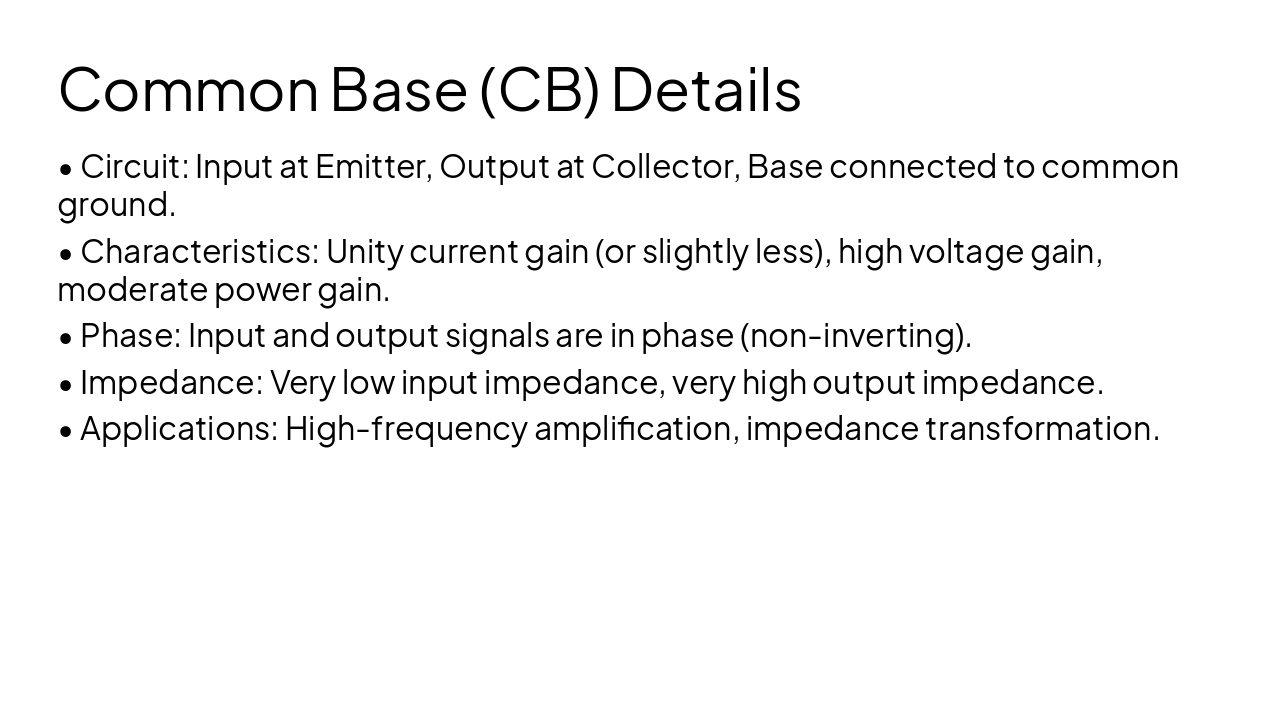 Slide 8 - Common Base (CB) Details