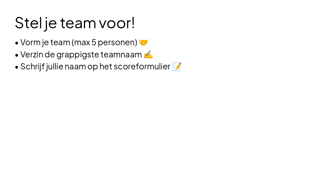 Slide 2 - Stel je team voor!