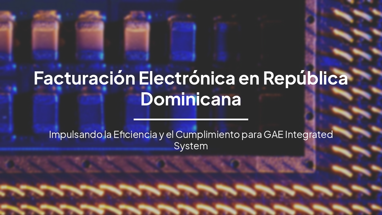 Slide 1 - Facturación Electrónica en República Dominicana