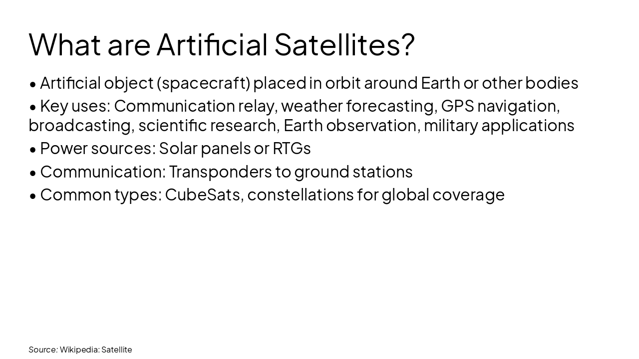 Slide 4 - What are Artificial Satellites?