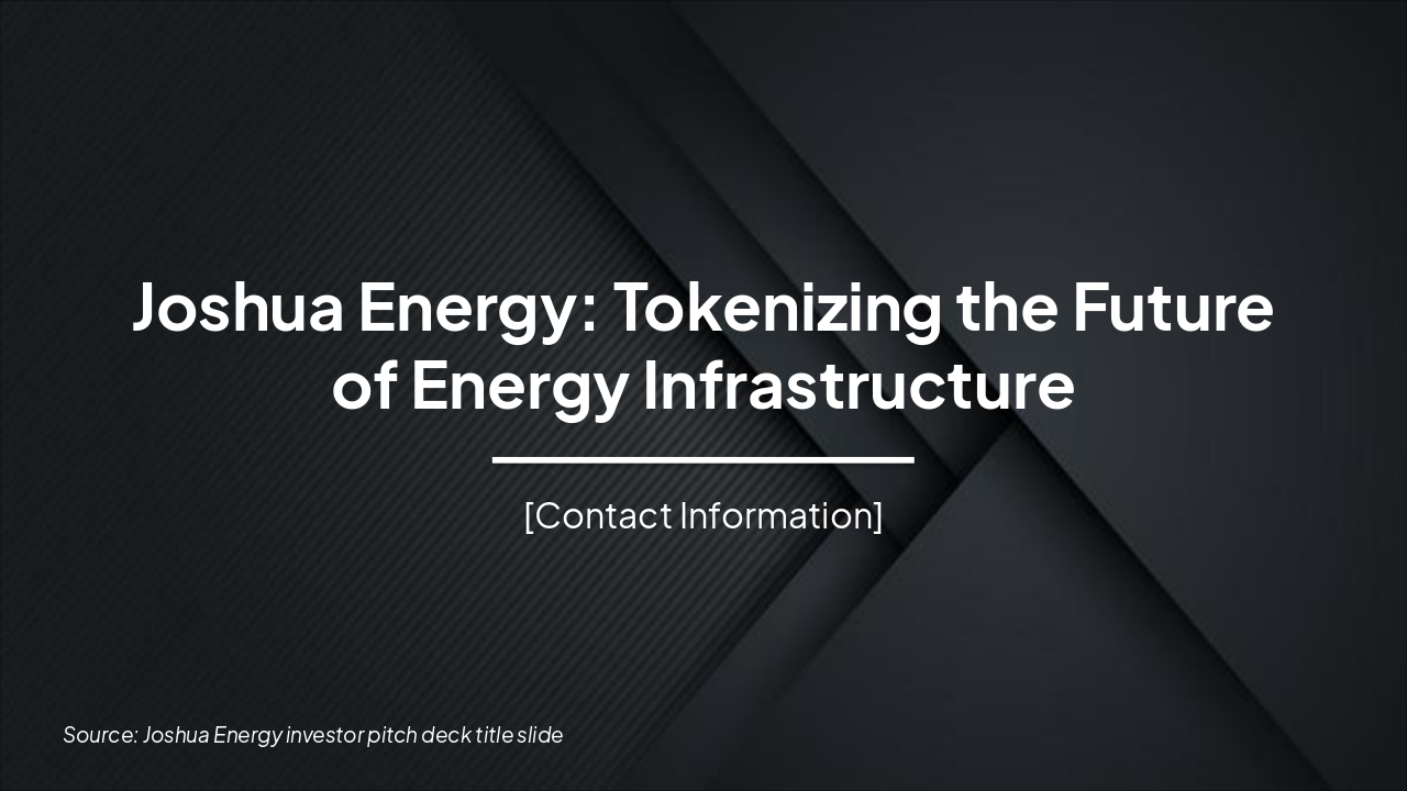 Joshua Energy: Tokenized Energy Future