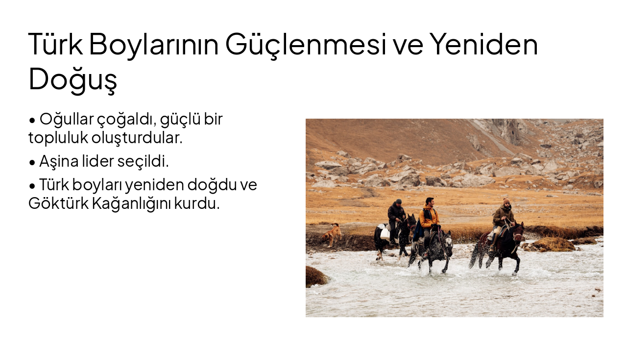 Slide 7 - Türk Boylarının Güçlenmesi ve Yeniden Doğuş