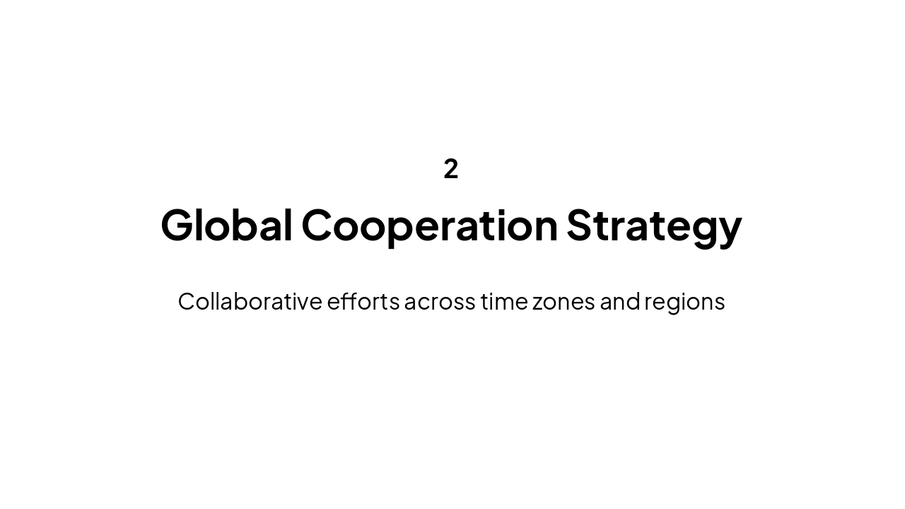 Slide 5 - Global Cooperation Strategy