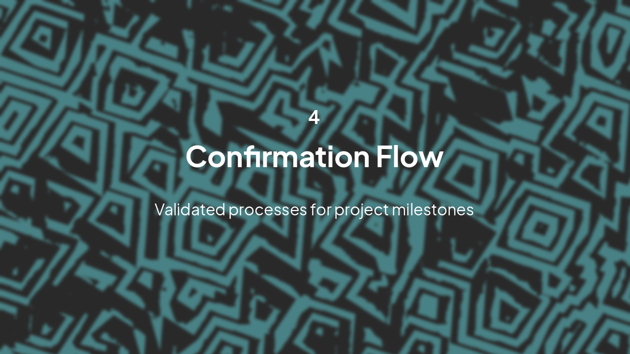 Slide 9 - Confirmation Flow