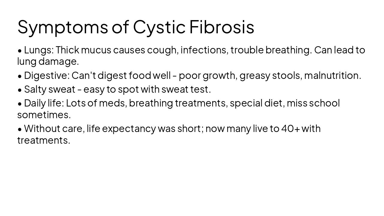 Slide 9 - Symptoms of Cystic Fibrosis