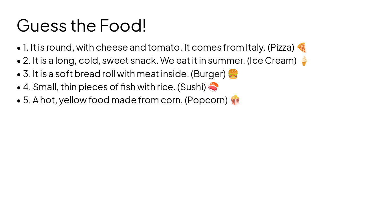 Slide 9 - Guess the Food!