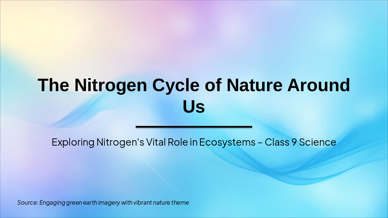 Nitrogen Cycle: Nature's Vital Loop (32 chars)