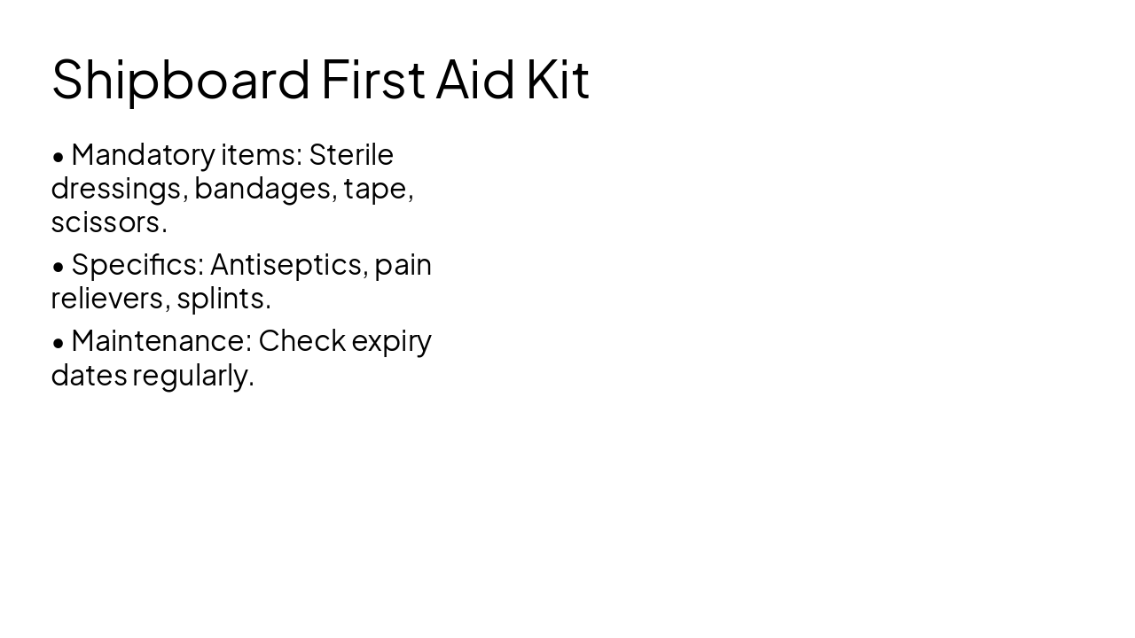 Slide 15 - Shipboard First Aid Kit