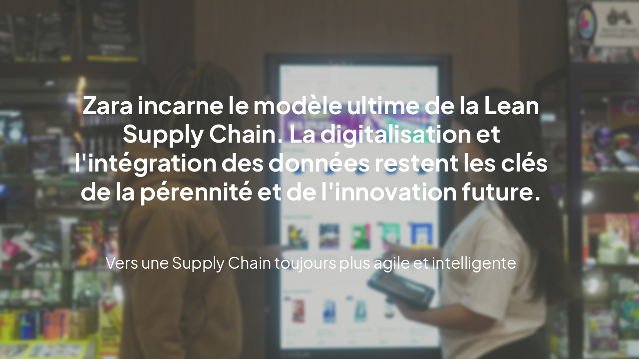 Slide 12 - Conclusion: Le futur du Lean chez Zara