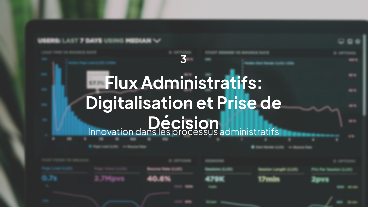Slide 8 - Axe 3: Flux Administratifs et Digitalisation
