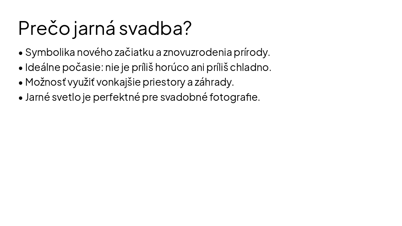 Slide 4 - Prečo jarná svadba?