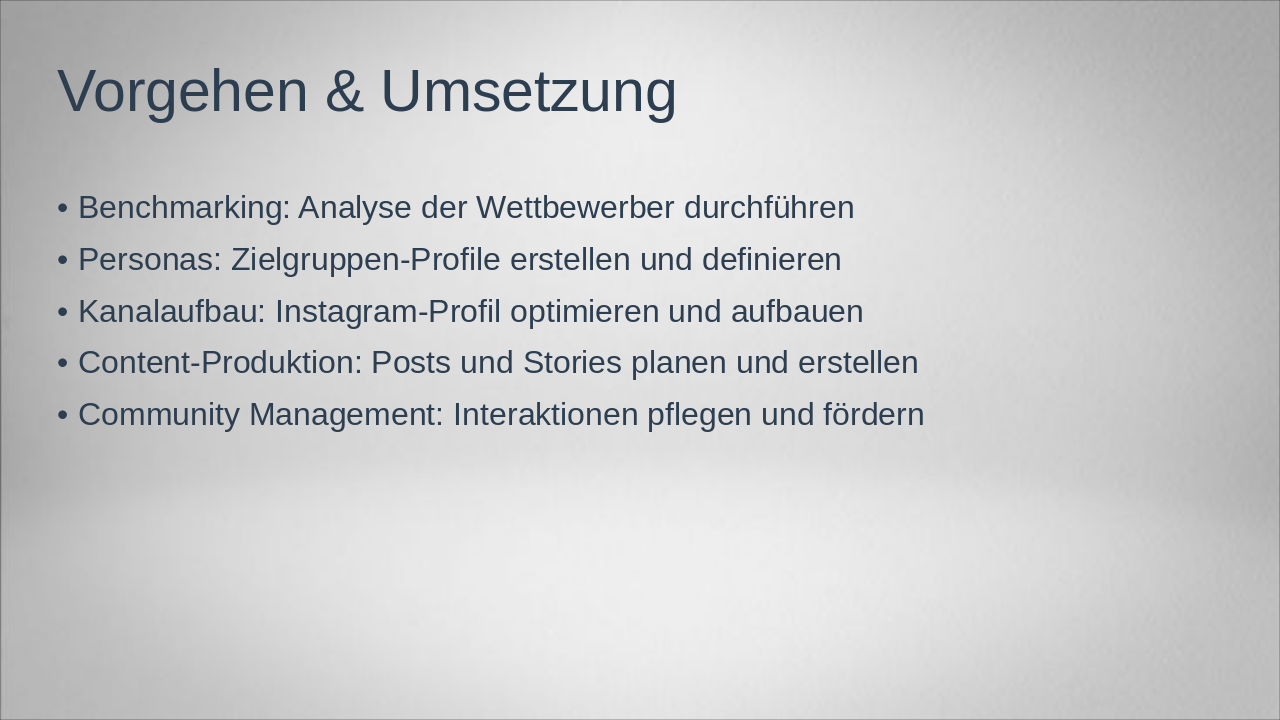 Slide 3 - Vorgehen & Umsetzung