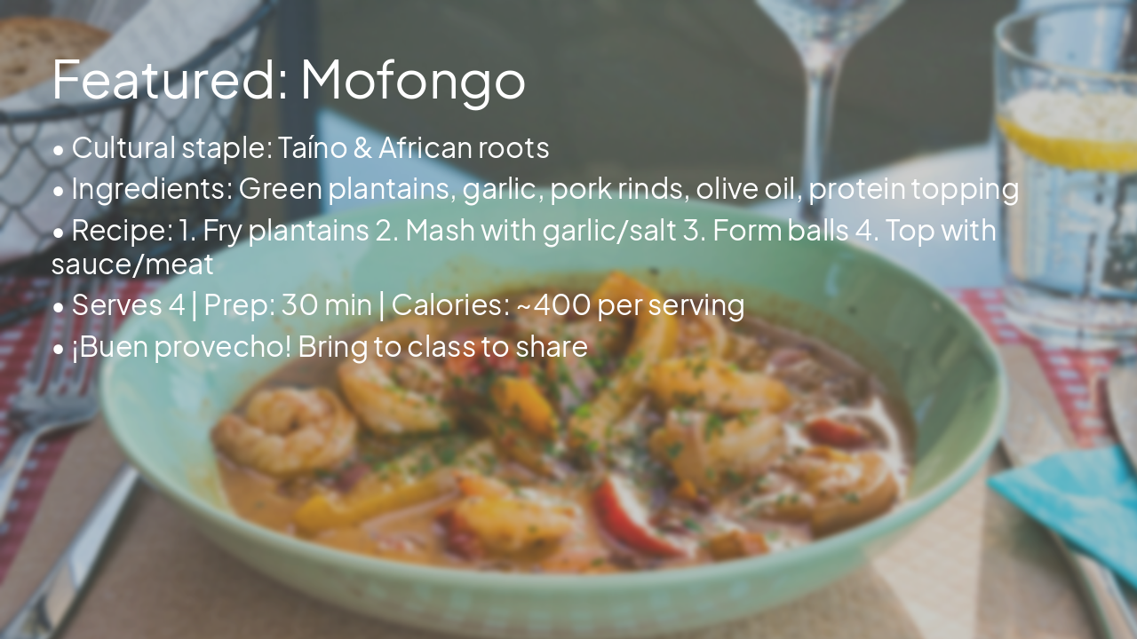 Slide 14 - Featured: Mofongo
