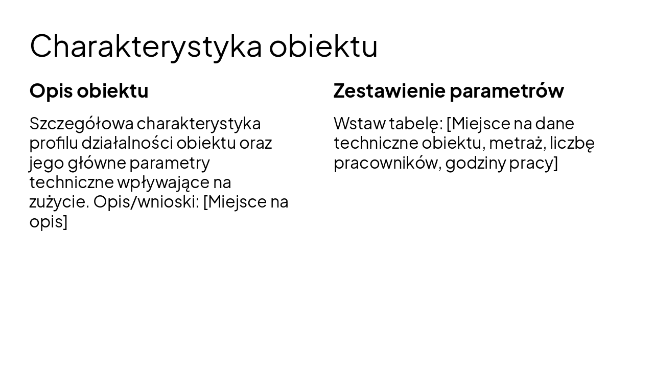 Slide 4 - Charakterystyka obiektu
