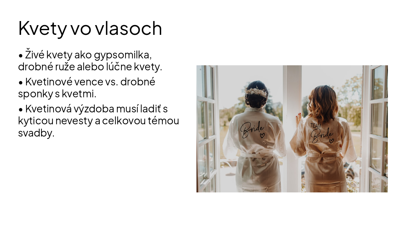 Slide 6 - Kvety vo vlasoch