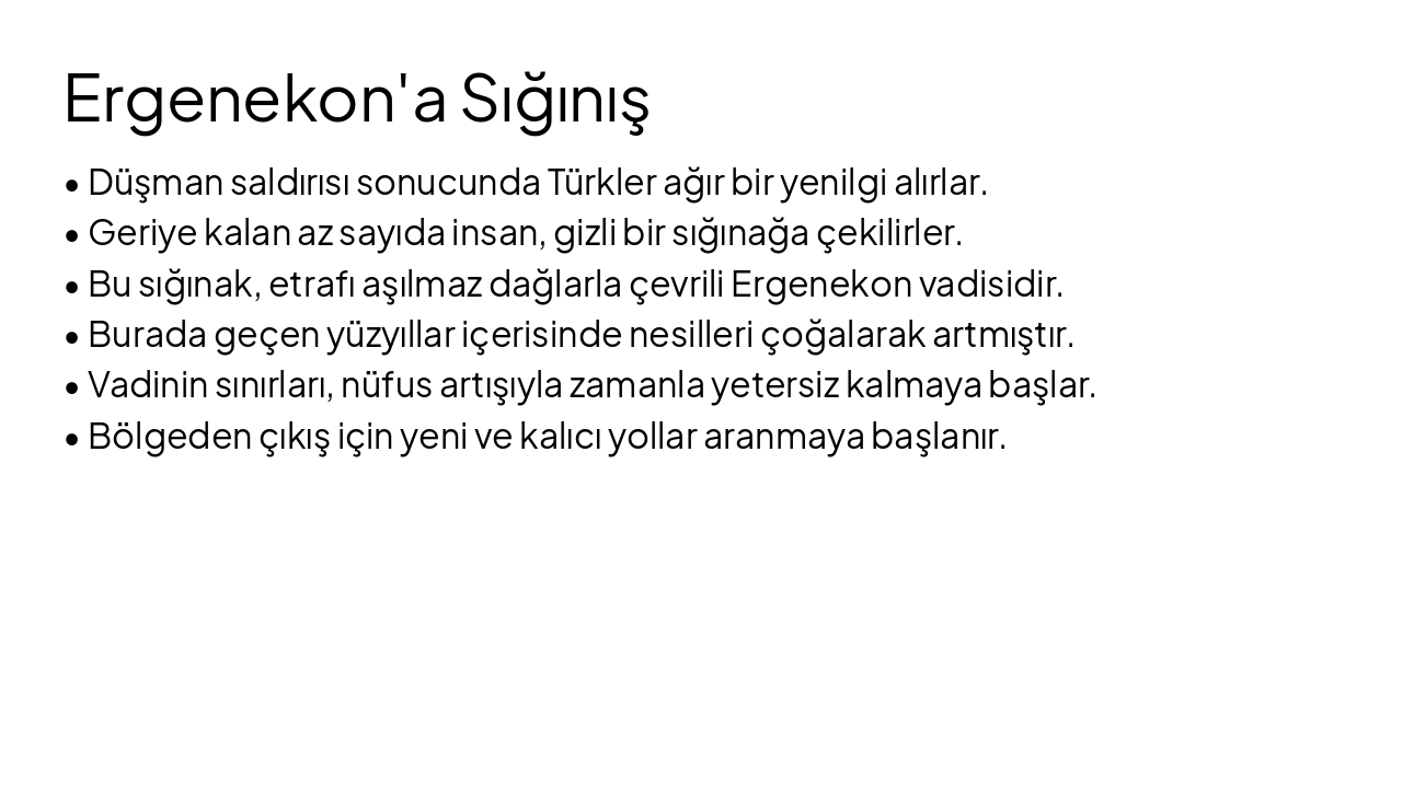 Slide 3 - Ergenekon'a Sığınış