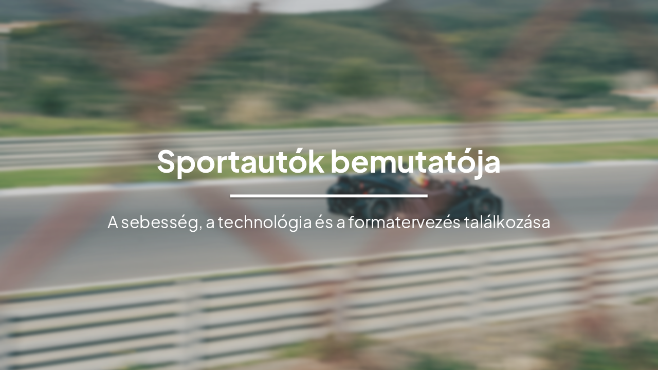 Slide 1 - Sportautók bemutatója
