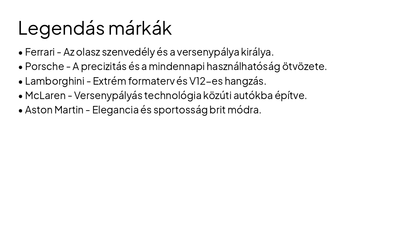 Slide 7 - Legendás márkák