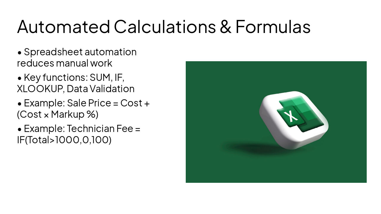 Slide 7 - Automated Calculations & Formulas