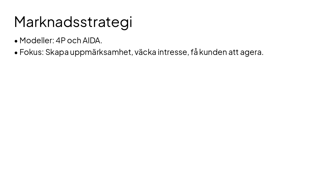 Slide 11 - Marknadsstrategi