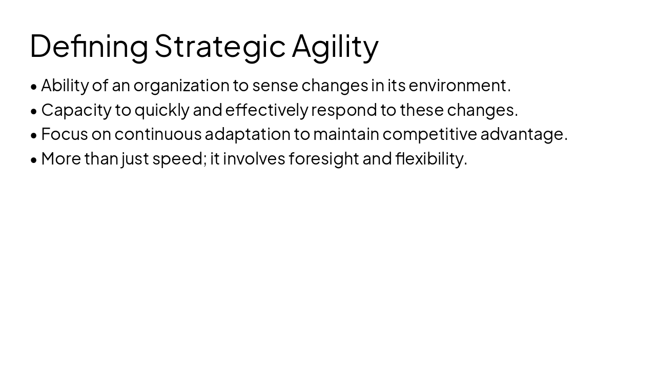 Slide 4 - Defining Strategic Agility