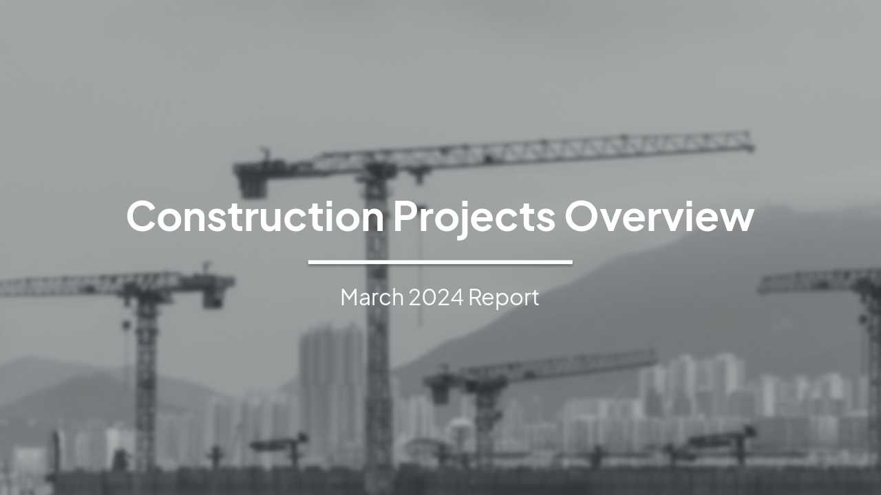 Slide 1 - Construction Projects Overview