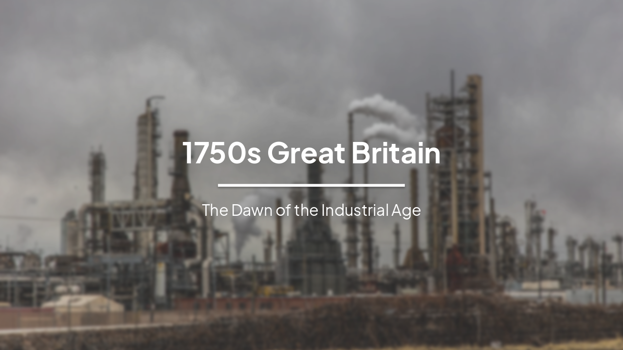 Slide 1 - 1750s Great Britain