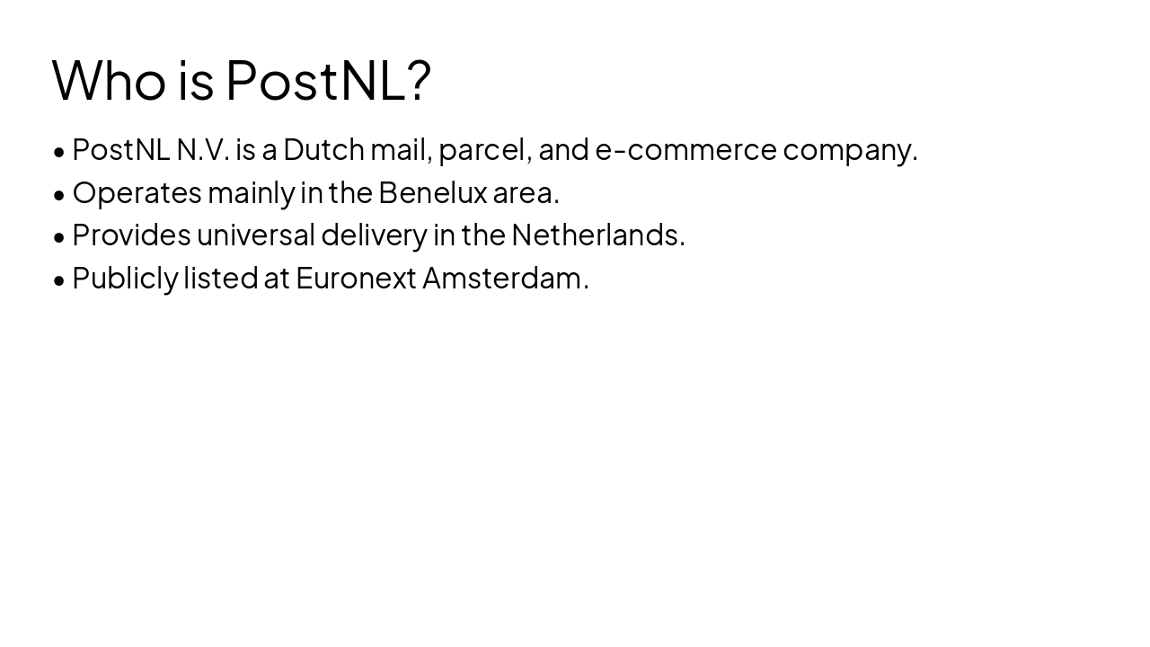 Slide 4 - Who is PostNL?