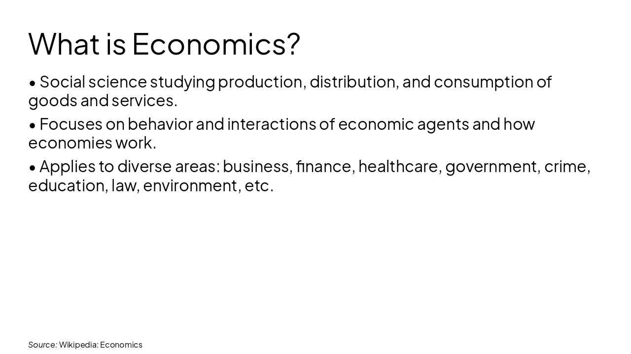 Slide 4 - What is Economics?
